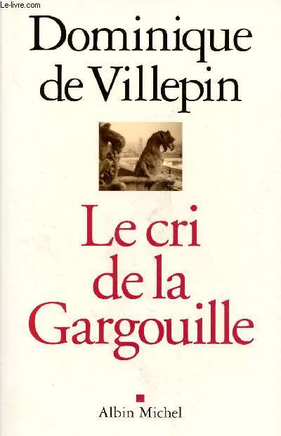 LE CRI DE LA GARGOUILLE