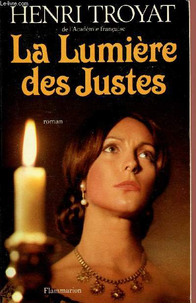 LES LUMIERES DES JUSTES - COMPLET EN 1 VOLUME : Les Compagnons Du Coquelicot / La Barynia / La Gloire De Vaincus / Les Dames De Siberie /