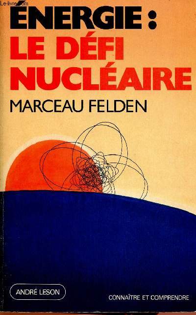 LE DEFI NUCLEAIRE