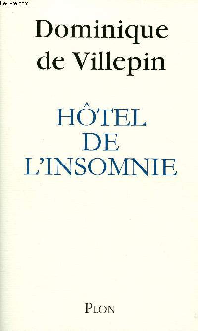 HOTEL DE L'INSOMNIE