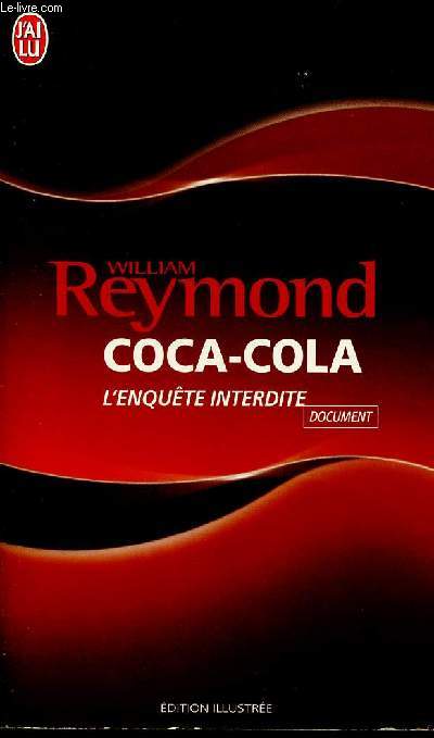 COCA-COLA - L'ENQUETE INTERDITE