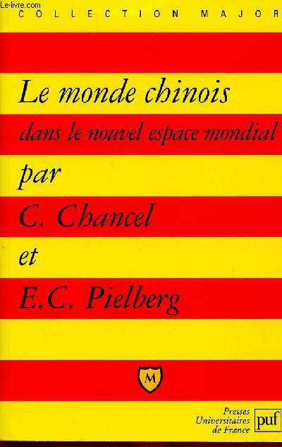 LE MONDE CHINOIS DANS LE NOUVEL ESPACE MONDIAL