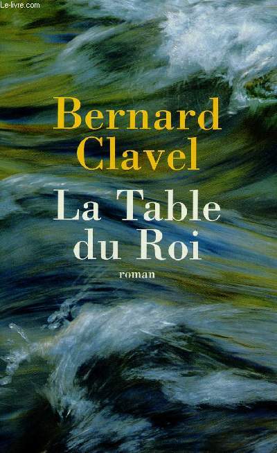 LA TABLE DU ROI