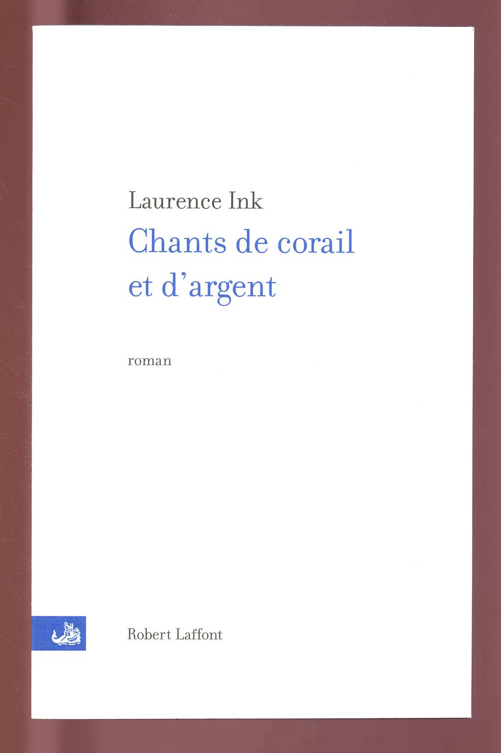 CHANTS DE CORAIL ET D'ARGENT