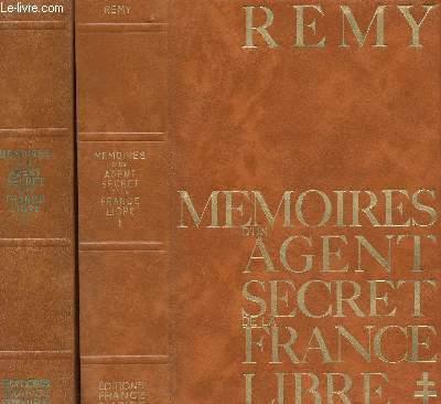 MEMOIRES D'UN AGENT SECRET DE LA FRANCE LIBRE - 2 VOLUMES : TOMES 1 ET 2