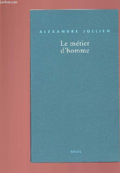 LE METIER D'HOMME