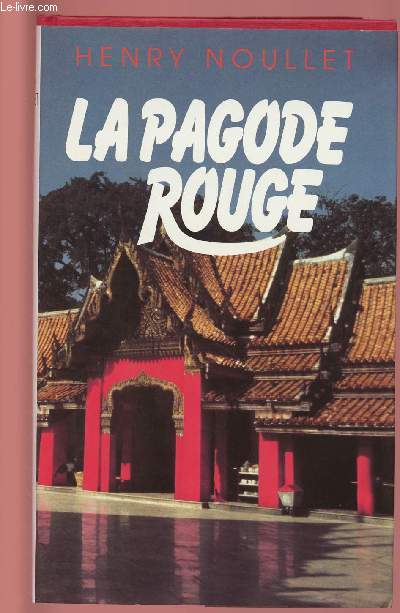 LA PAGODE ROUGE