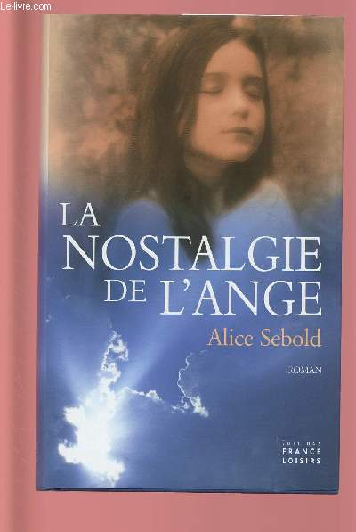 LA NOSTALGIE DE L'ANGE