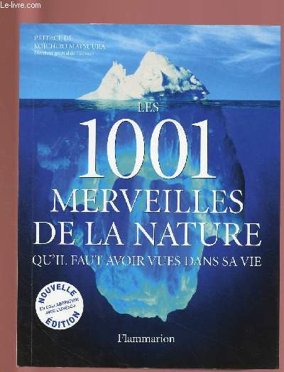 LES 1001 MERVEILLES DE LA NATURE QU'IL FAUT AVOIR VUES DANS SA VIE