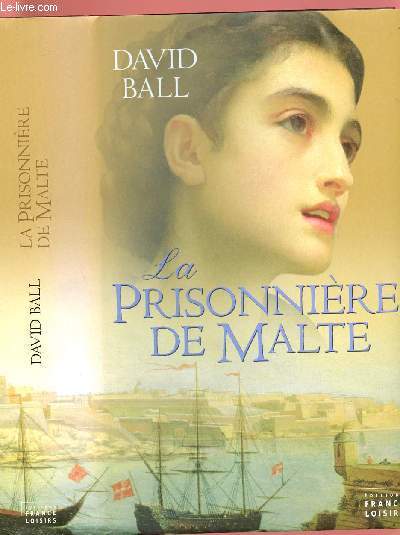 LA PRISONNIERE DE MALTE