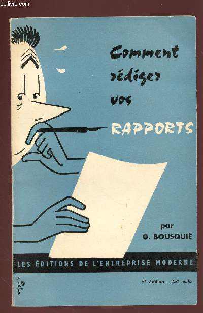 COMMENT REDIGEZ VOS RAPPORTS