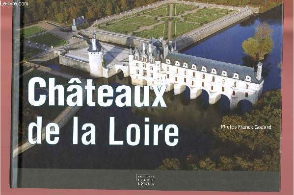 CHATEAUX DE LA LOIRE