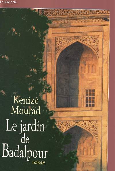 LE JARDIN DE BADALPOUR