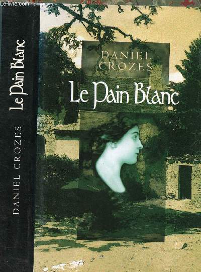 LE PAIN BLANC