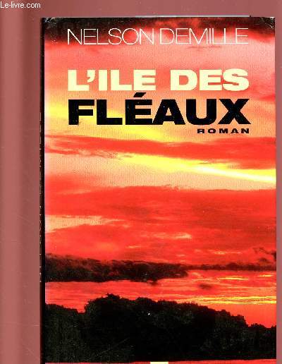 L'ILE DES FLEAUX