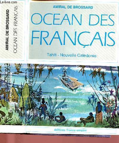 OCEAN DES FRANCAIS : TAHITI, NOUVELLE CALEDONIE