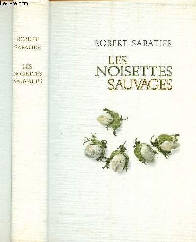 LES NOISETTES SAUVAGES