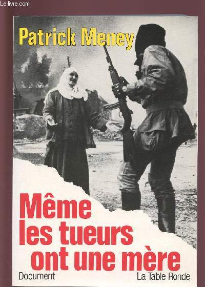 MEME LES TUEURS ONT UNE MERE
