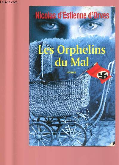 LES ORPHELINS DU MAL