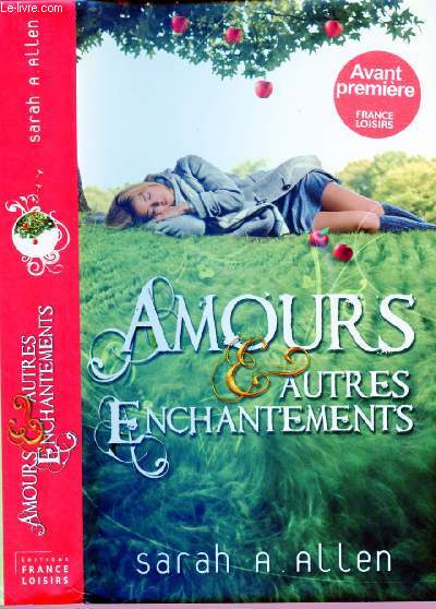 AMOURS ET AUTRES ENCHANTEMENTS