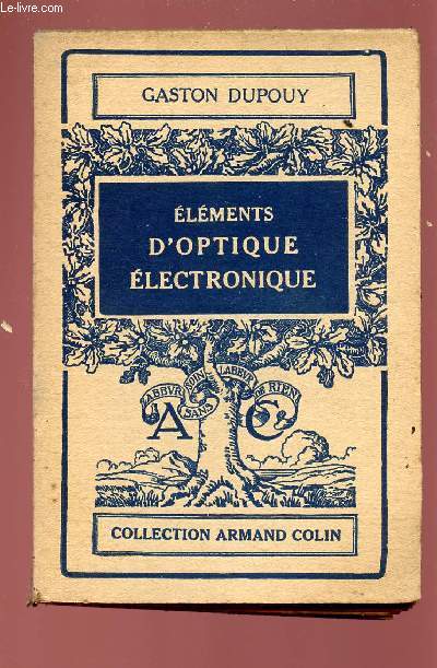 ELEMENTS D'OPTIQUE EKECTRONIQUE