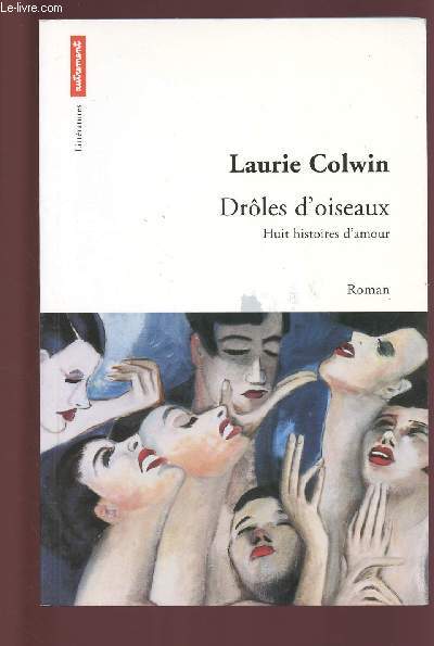 DROLES D'OISEAUX - HUIT HISTOIRES D'AMOUR