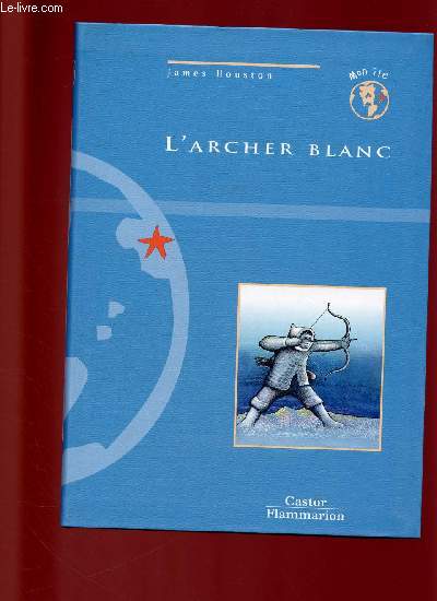 L'ARCHER BLANC