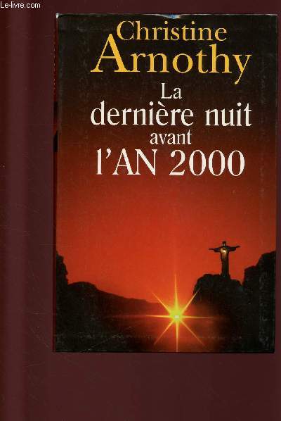 LA DERNIERE NUIT AVANT L'AN 2000
