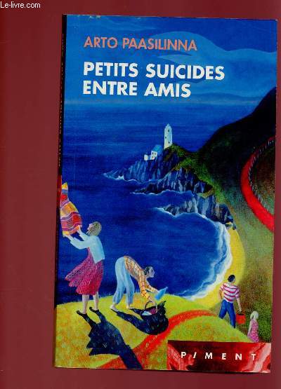 PETITS SUICIDES ENTRE AMIS