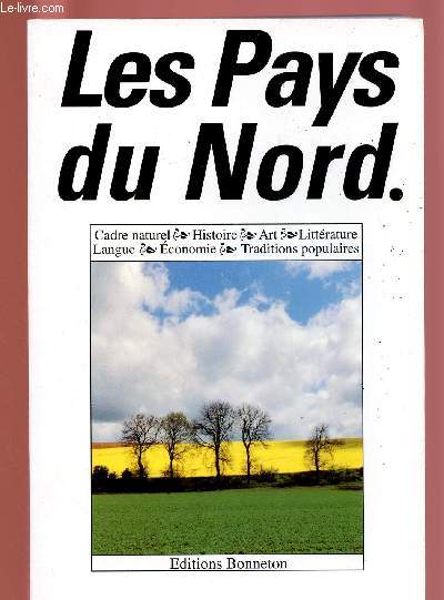 LES PAYS DU NORD : NORD-PAS-DE-CALAIS