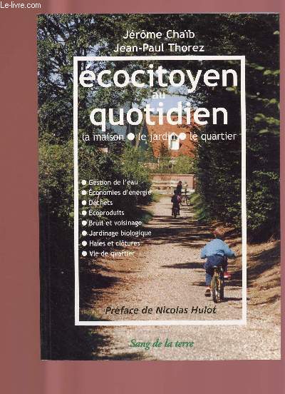 ECOCITOYEN AU QUOTIDIEN : LA MAISON, LE JARDIN, LE QUARTIER