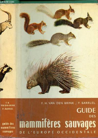 GUIDE DES MAMMIFERES SAUVAGES DE L'EUROPE OCCIDENTALE