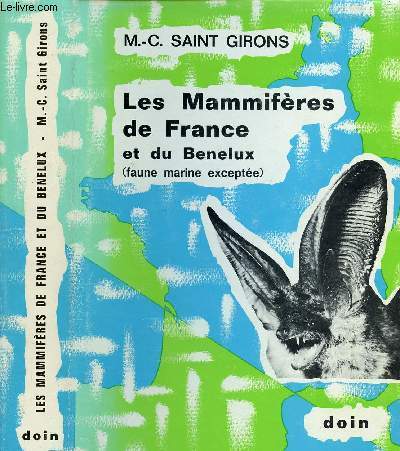 LES MAMMIFERES DE FRANCE ET DU BENELUX (FAUNE MARINE EXCEPTEE)