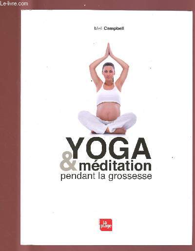 YOGA ET MEDITATION PENDANT LA GROSSESSE