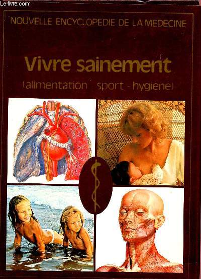 VIVRE SAINEMENT ( ALIMENTATION - SPORT-HYGIENE) : L'importance de l'alimentation / Les protines, lipides, hydrates de carbone, vitamines, etc / Le travail musculaire et l'nergie / L'hygine sportive / L'air et la lumire / Le bruit / L'environnement