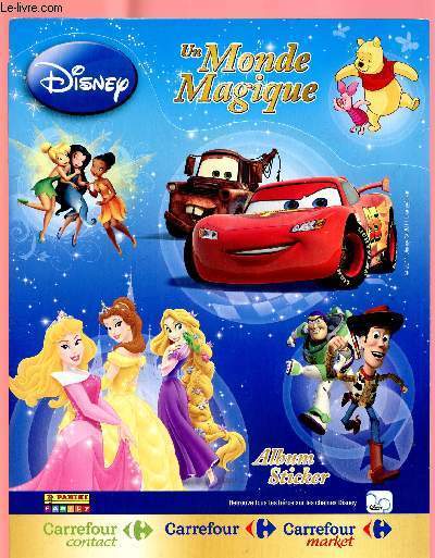 ALBUM STICKER DISNEY - UN MONDE MAGIQUE