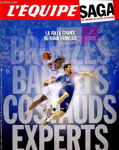 L'EQUIPE - SAGA DES CHAMPIONS, EXPLOITS, EMOTIONS ( Supplment de l'Equipe du Sam 8 Jan 2011)