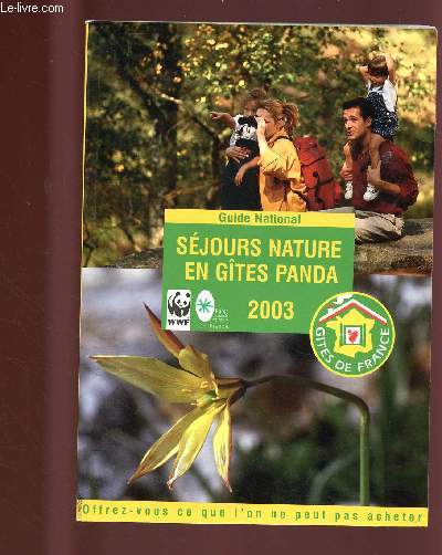 GUIDE NATIONAL : SEJOURS NATURE EN GITES PANDA - 2003