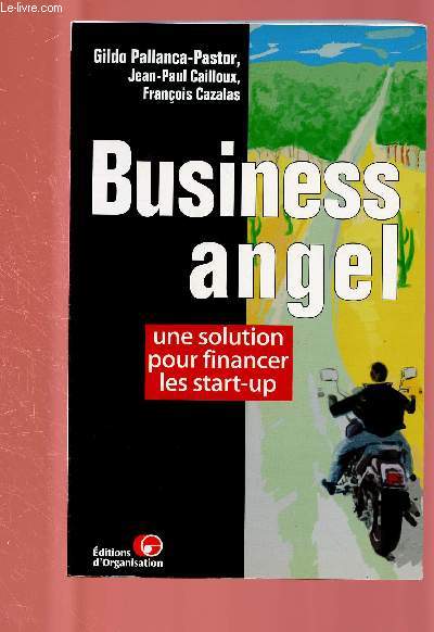 BUSINESS ANGEL : Une solution pour financer les start-up