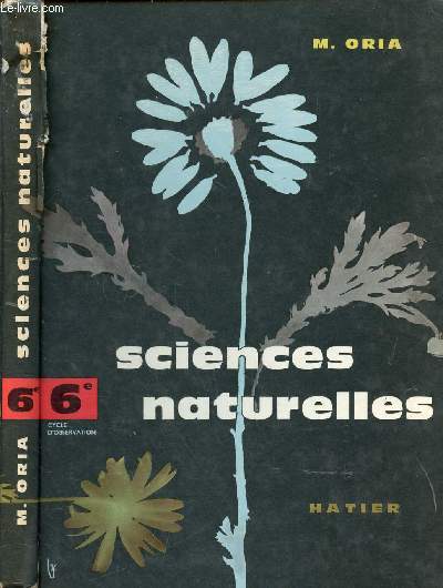 SCIENCES NATURELLES - 6E : ZOOLOGIE, BOTANIQUE