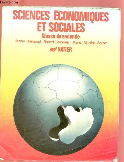 SCIENCES ECONOMIQUES ET SOCIALES - CLASSE DE SECONDE