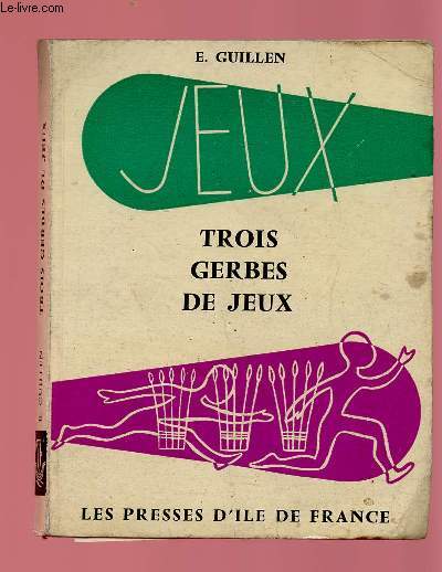 TROIS GERBES DE JEUX