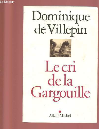 LE CRI DE LA GARGOUILLE