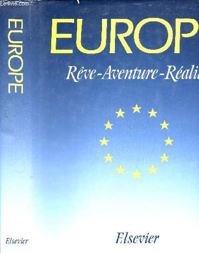 EUROPE : REVE-AVENTURE- REALITE