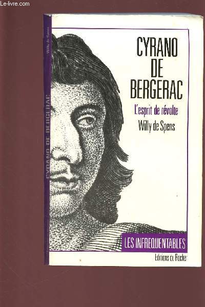 CYRANO DE BERGERAC : L'ESPRIT DE REVOLTE