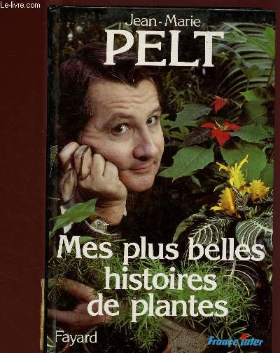 MES PLUS BELLES HISTOIRES DE PLANTES