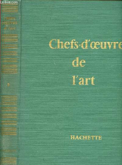 CHEFS-D'OEUVRE DE L'ART - TOME 2 : DE LA GRECE A BYZANCE