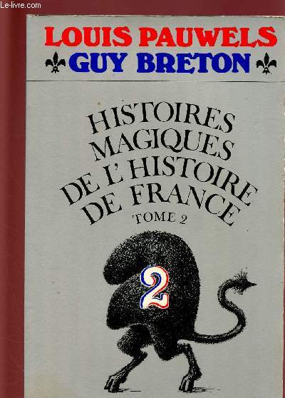 HISTOIRES MAGIQUES DE L'HISTOIRE DE FRANCE - TOME 2 EN 1 VOLUME