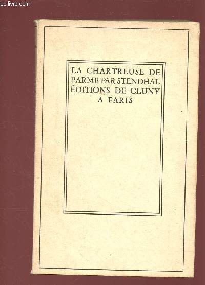 LA CHARTREUSE DE PARME - TOME 1 EN 1 VOLUME