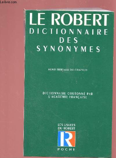 LE ROBERT : DICTIONNAIRE DES SYNONYMES